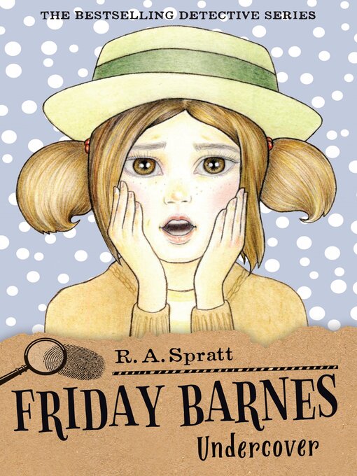 Title details for Undercover: by R.A. Spratt - Available